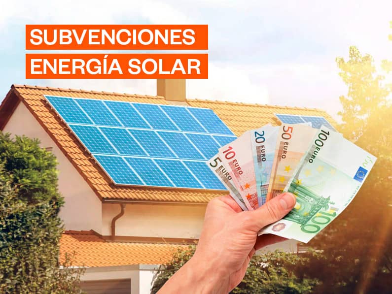 Subvenciones actuales para tu proyecto de energía solar y disfruta de sus beneficios con una inversión mínima